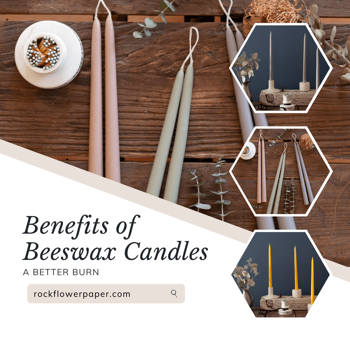 Benefits of Beeswax Candles: A Better Burn - rockflowerpaper